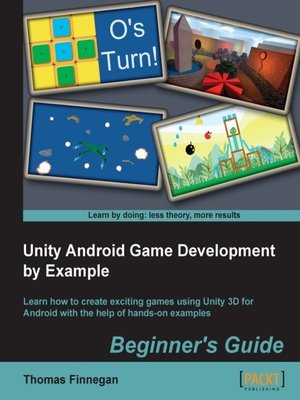 cover image of Unity Android Game Development by Example Beginner's Guide